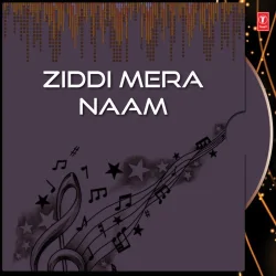 Diwane Ziddi Hote Hain