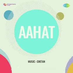 Aahat (1974) Mp3 Songs