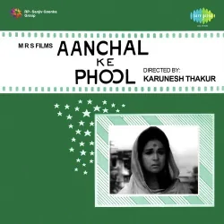 Aanchal Ke Phool (1968) Mp3 Songs