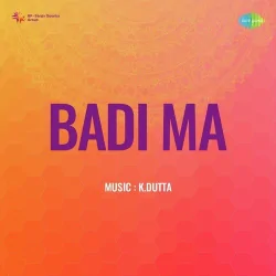 Badi Ma (1945) Mp3 Songs