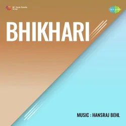 Bhikhari (1949) Mp3 Songs