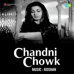 Chandni Chowk (1955) Mp3 Songs