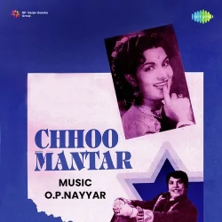 Chhoo Mantar (1956) Mp3 Songs