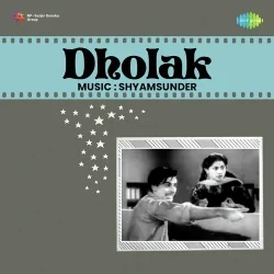 Dholak (1951) Mp3 Songs