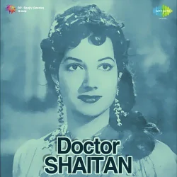 Doctor Shaitan (1960) Mp3 Songs