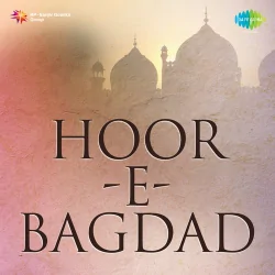 Hoor E Bagdad (1947) Mp3 Songs