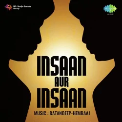 Insaan Aur Insaan (1973) Mp3 Songs