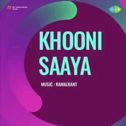Khooni Saaya (1970) Mp3 Songs