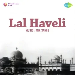 Lal Haveli (1944) Mp3 Songs