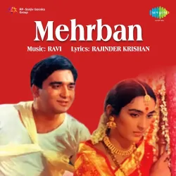 Meharban (1967) Mp3 Songs