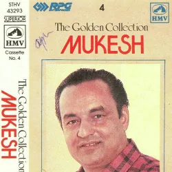 Mukesh The Golden Collection Vol 4 (1964) Mp3 Songs