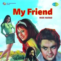 My Friend (1974) Mp3 Songs