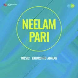 Neelam Pari (1952) Mp3 Songs