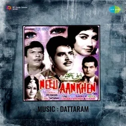 Neeli Aankhen (1962) Mp3 Songs