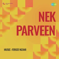 Nek Parveen (1946) Mp3 Songs