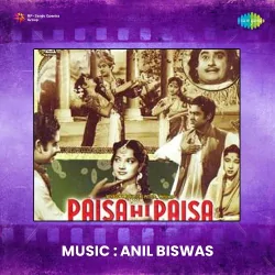 Paisa Hi Paisa (1956) Mp3 Songs