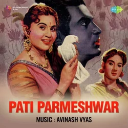 Pati Parmeshwar (1958) Mp3 Songs