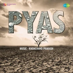 Pyas (1941) Mp3 Songs