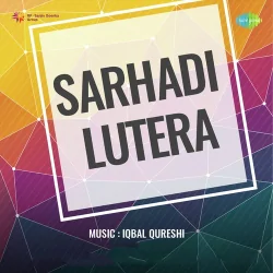 Sarhadi Lutera (1966) Mp3 Songs