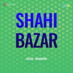 Shahi Bazar (1957) Mp3 Songs