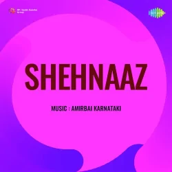 Shehnaaz (1948) Mp3 Songs