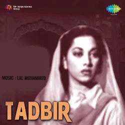 Tadbir (1948) Mp3 Songs