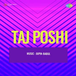 Taj Poshi (1956) Mp3 Songs