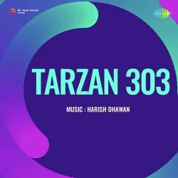 Tarzan 303 (1970) Mp3 Songs