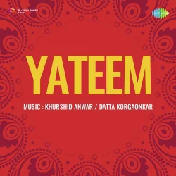 Yateem (1945) Mp3 Songs