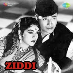 Ziddi (1948) Mp3 Songs